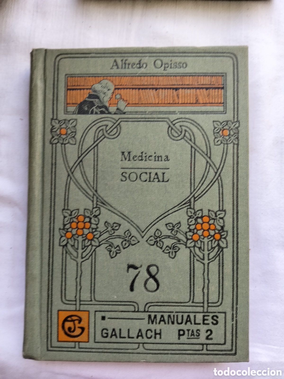 Libros antiguos: MANUALES GALLACH MEDICINA SOCIAL N.78