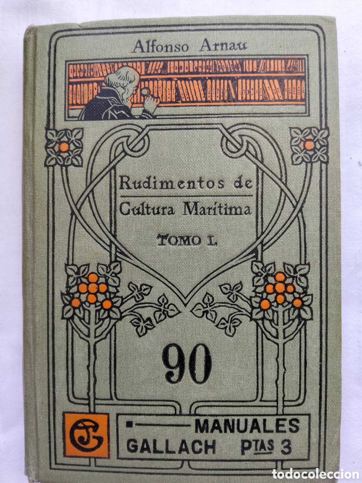 Libros antiguos: MANUALES GALLACH RUDIMENTOS DE CULTURA MAR&Iacute;TIMA N. 90