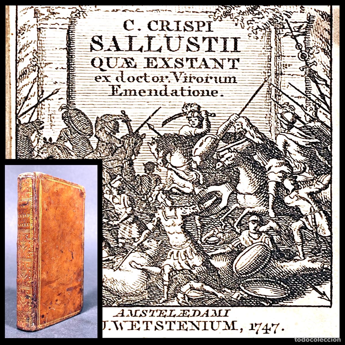 Old books: A&ntilde;o 1747 La conjura de Catilina y la Guerra de Jugurta Salustio historiador romano Grabado