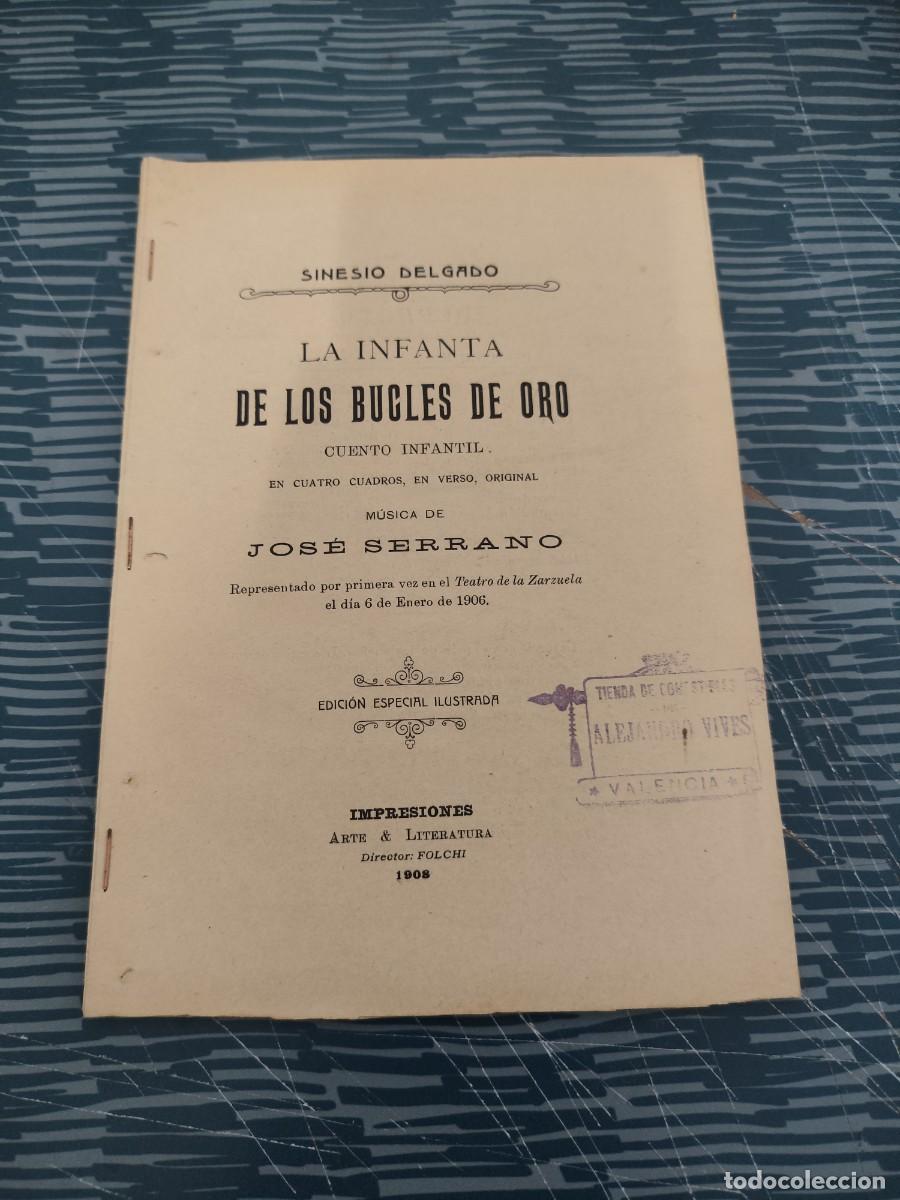 Libros antiguos: LA INFANTA DE LOS BUCLES DE ORO,SINESIO DELGADO,1908,39 P&Aacute;GINAS.