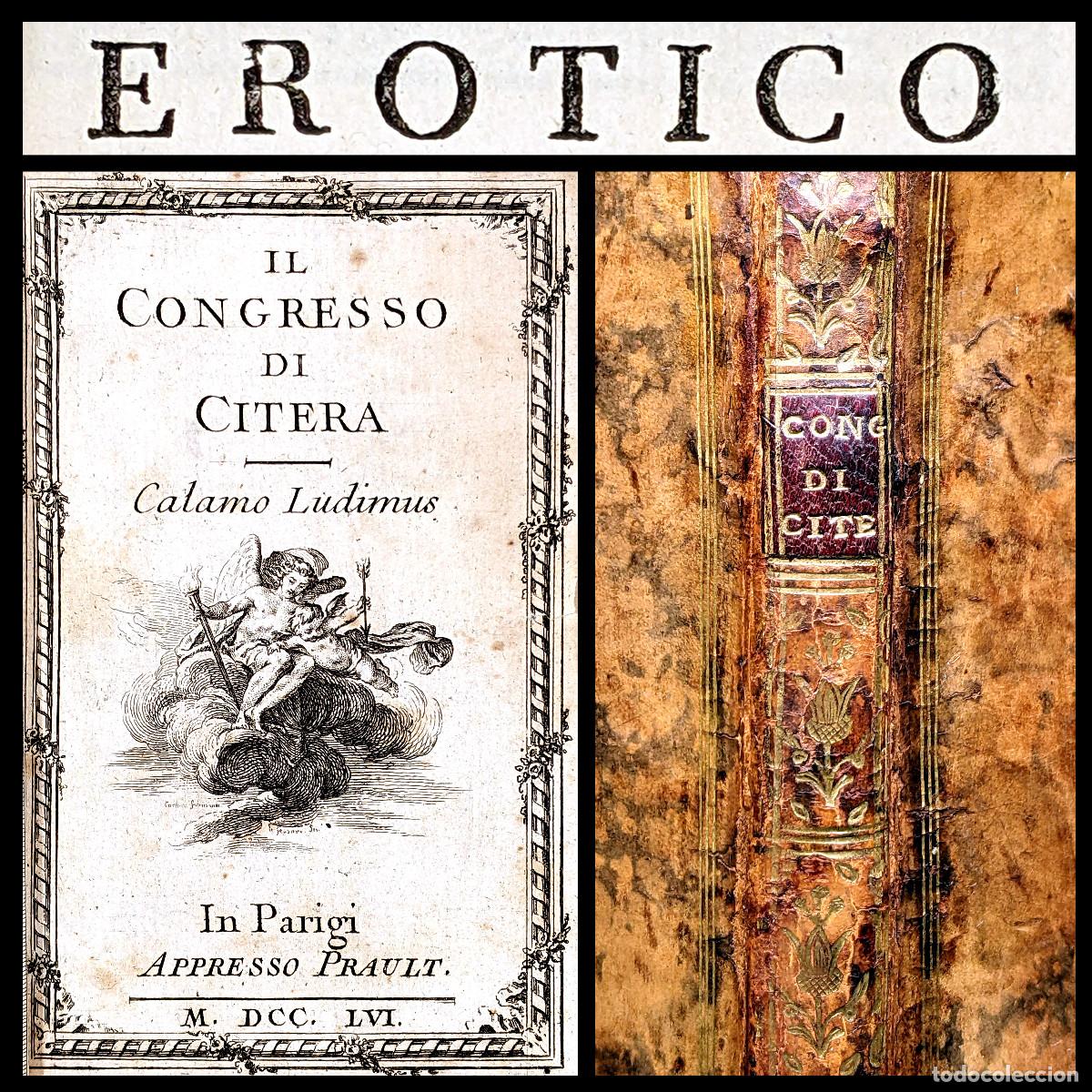 Old books: A&ntilde;o 1756 Encuentro en la isla de Citera Leonzio y Erotico Tratado sat&iacute;rico sobre el amor Grabados