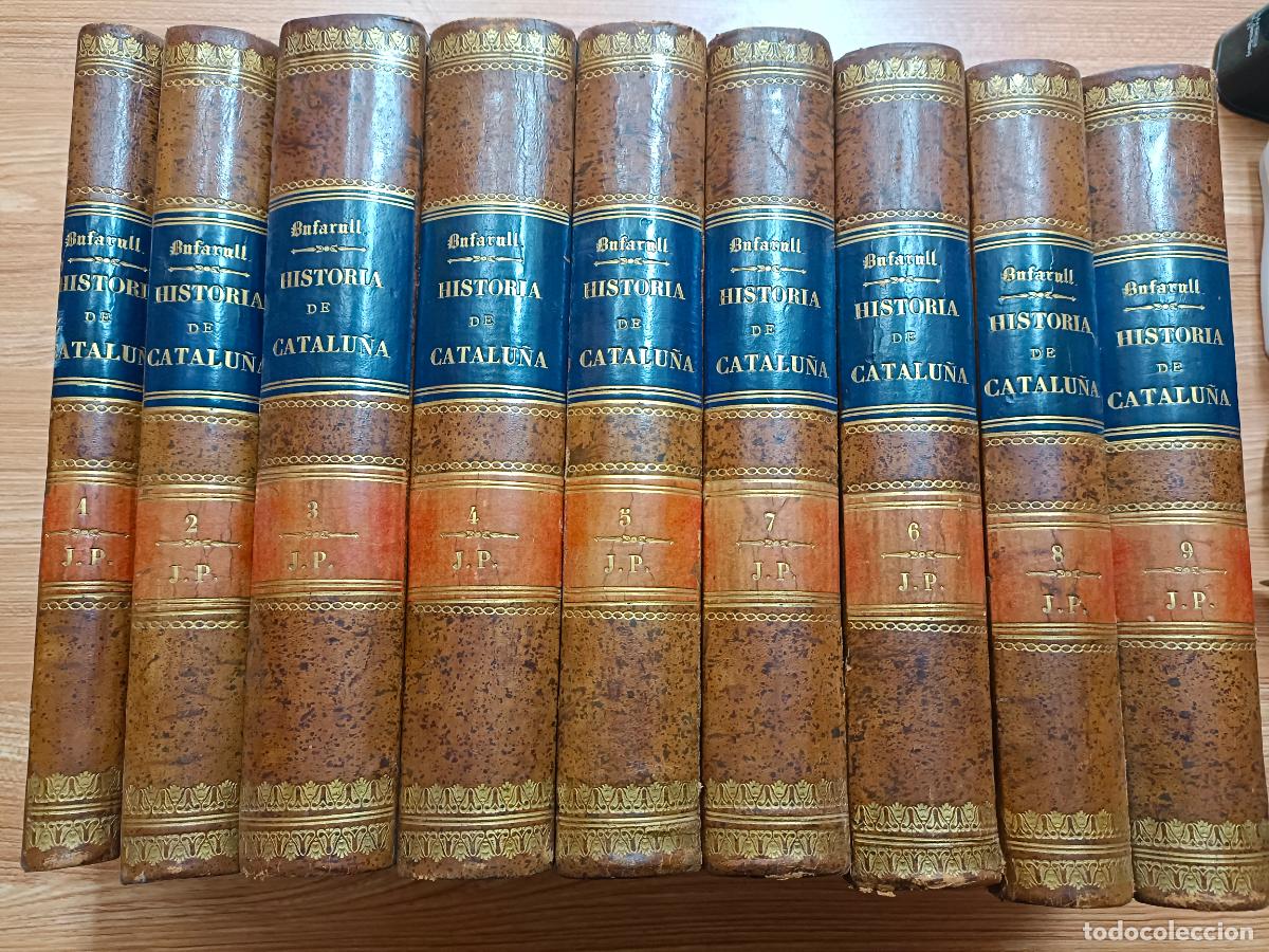 Libros antiguos: Historia de Catalu&ntilde;a, Antonio de Bofarull, 1876, 1878, Barcelona, historia critica, civil, libros
