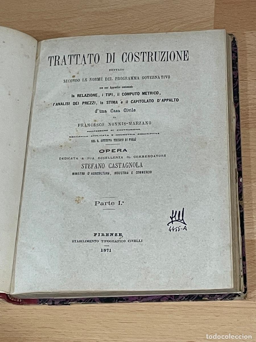 Libri antichi: TRATTATO DI COSTRUZIONE PARTE 1&ordf; - FRANCESCO NONNIS-MARZANO - FIRENZE 1871
