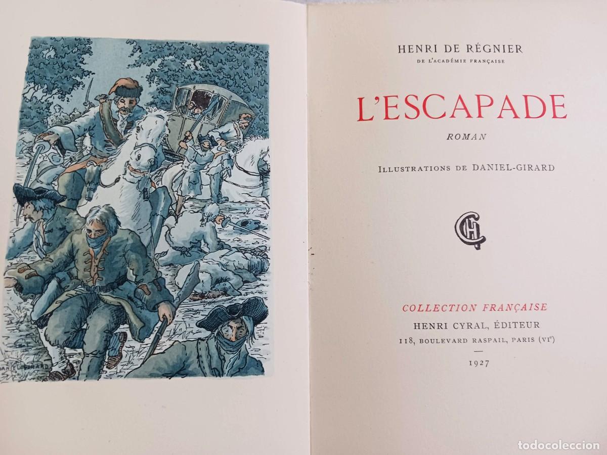 Libros antiguos: RARO: L&rsquo;ESCAPADE (1927), EJEMPLAR 5 DE 27, EN PAPEL DE MADAGASCAR - HENRI DE REGNIER, DANIEL-GIRARD