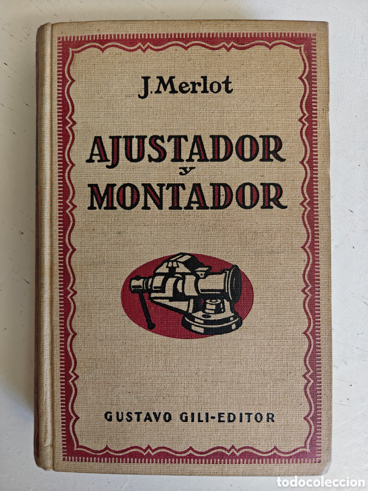 Old books: J Merlot Ajustador y Montador 1923