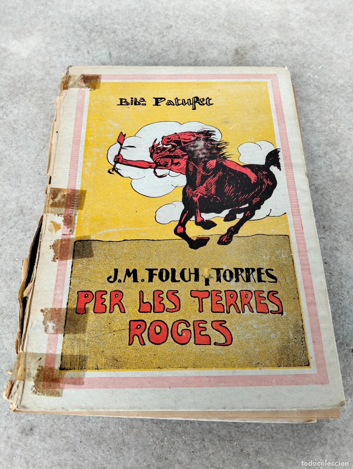 Old books: Per les terres roges novel&middot;la d'aventures adaptaci&oacute; per Llaverias Josep M Folch i Torres Bagu&ntilde;a 1935