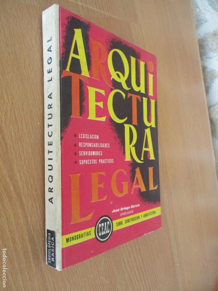 Libros antiguos: MONOGRAF&Iacute;AS CEAC-ARQUITECTURA LEGAL-JOS&Eacute; ORTEGA GARC&Iacute;A-1971