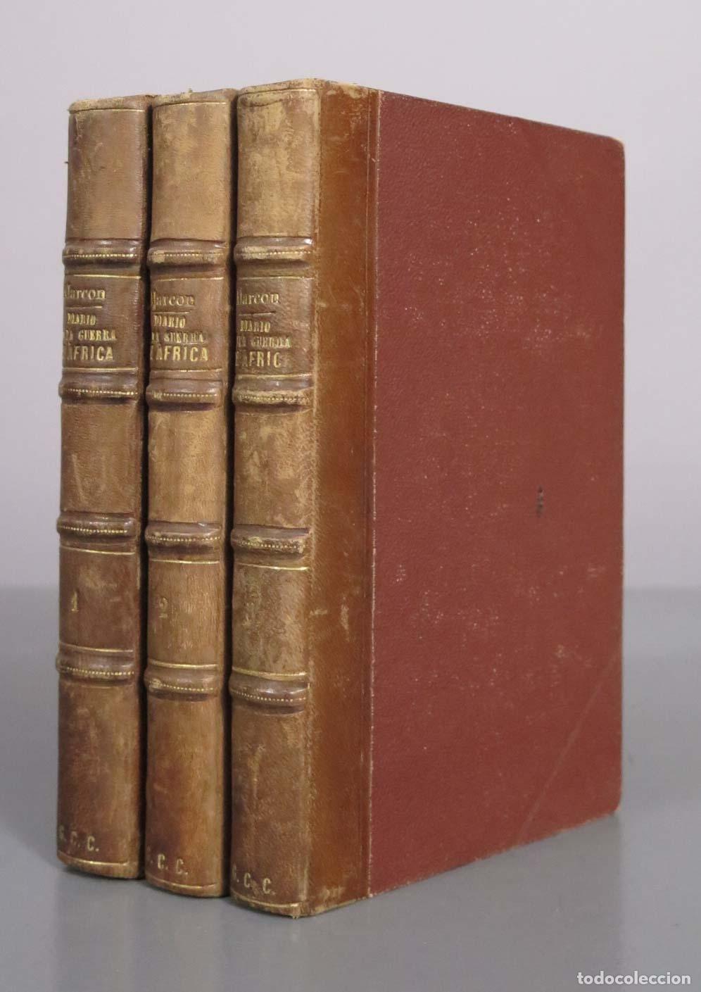 Libros antiguos: Diario de un testigo de la guerra de &Aacute;frica - Pedro Antonio de Alarc&oacute;n - 1880. 3 TOMOS