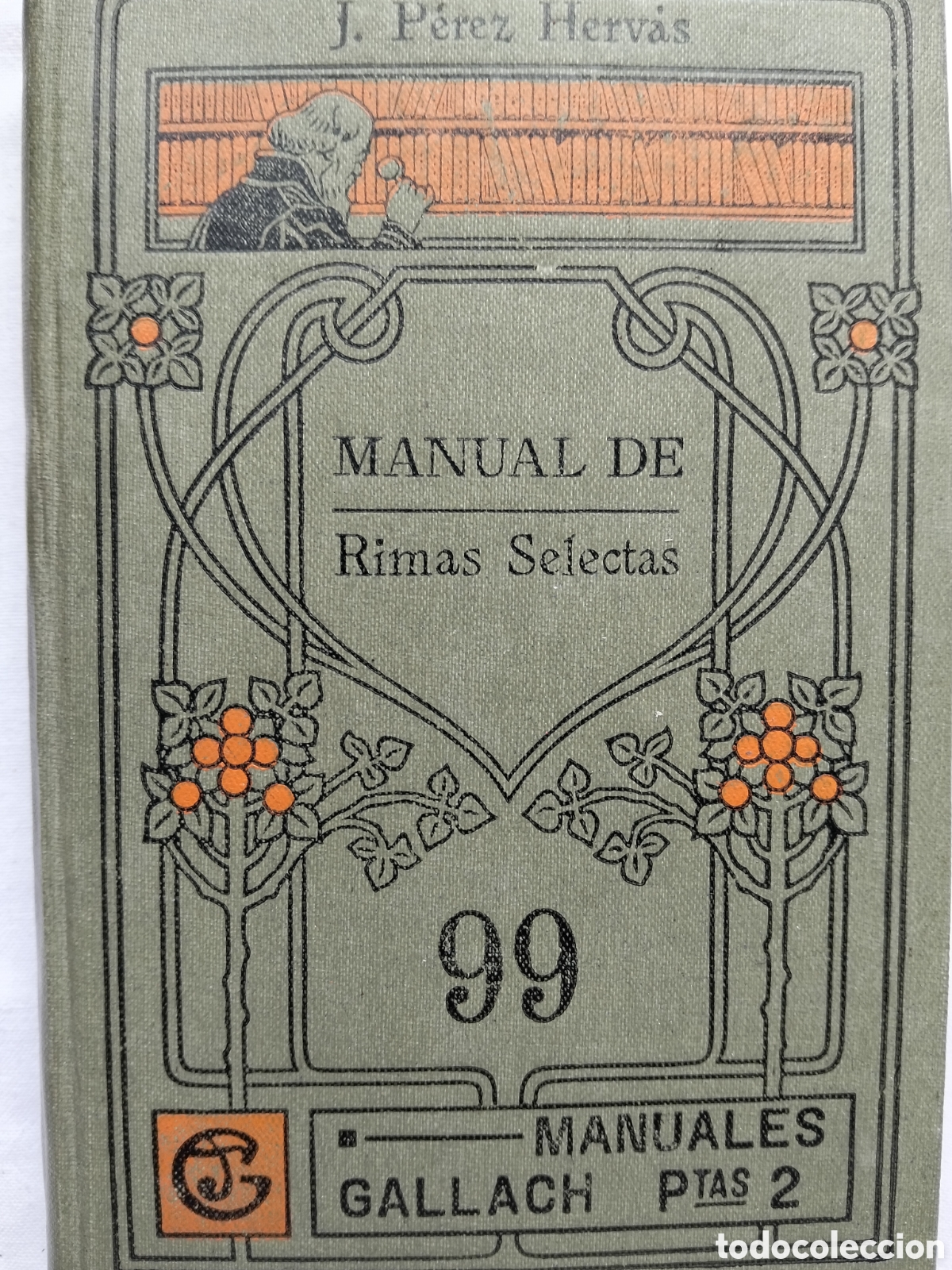 Libros antiguos: MANUALES GALLACH MANUAL DE RIMAS SELECTAS N.99