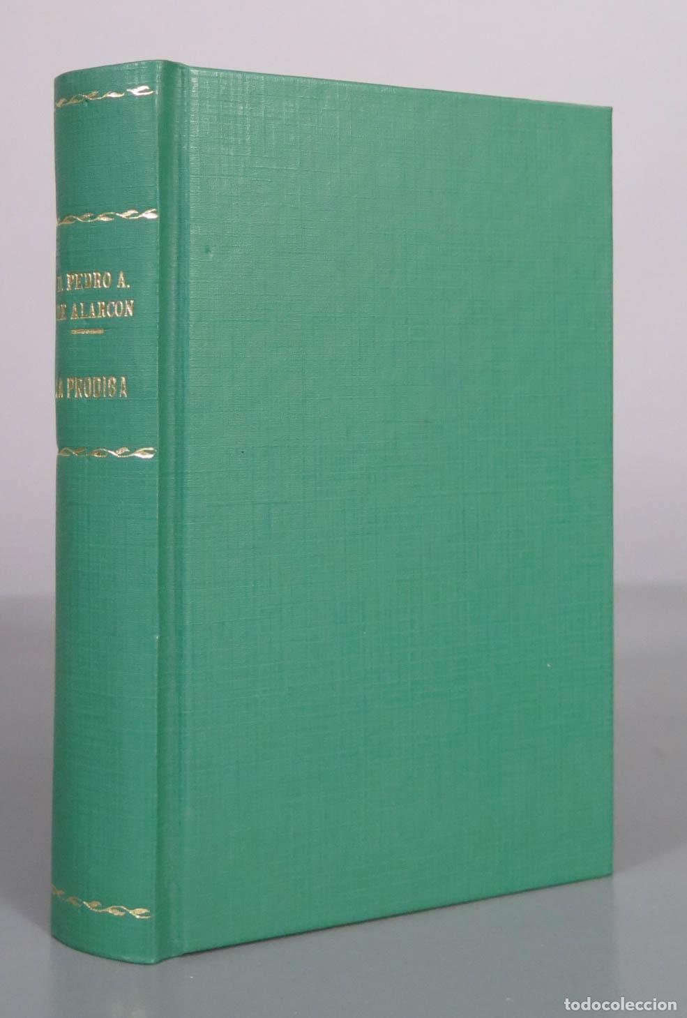Libros antiguos: La Pr&oacute;diga - Pedro Antonio de Alarc&oacute;n - Imprenta de D. A. P&eacute;rez Dubrull 1883