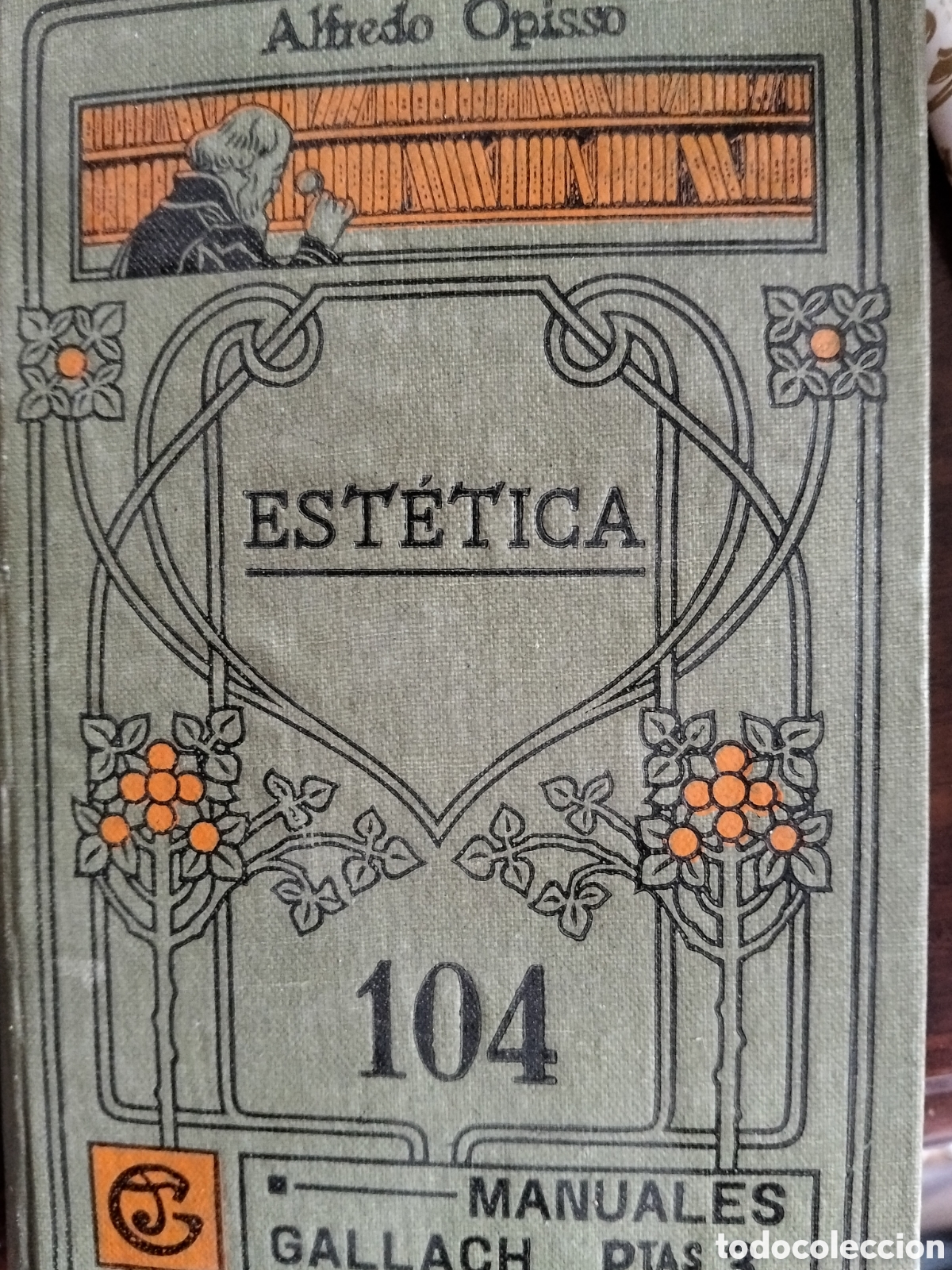 Libros antiguos: MANUALES GALLACH EST&Eacute;TICA N.104