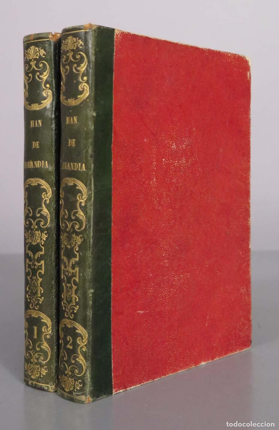 Libros antiguos: Han de Islandia - V&iacute;ctor Hugo - Eugenio de Ochoa - Imprenta de D. Tom&aacute;s Jord&aacute;n 1835. 2 TOMOS