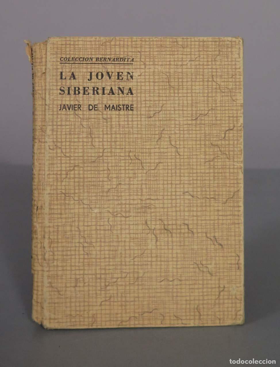 Libros antiguos: La joven siberiana - Javier de Maistre - Colecci&oacute;n Bernardita
