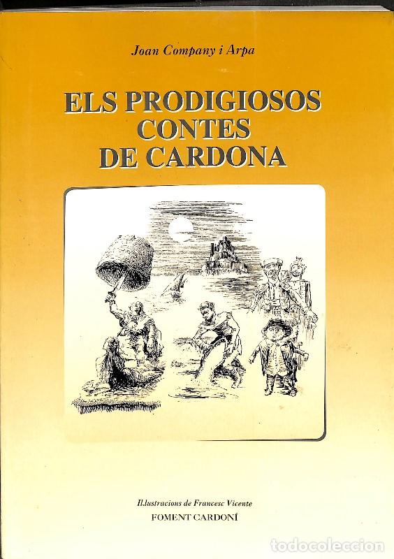 Libros antiguos: Els prodigiosos contes de Cardona - Joan Company i Arpa - Foment Cardon&iacute;