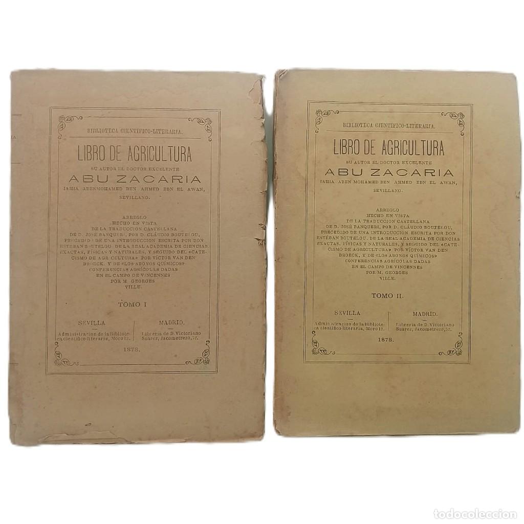 Libros antiguos: LIBRO DE AGRICULTURA. Tomo I y II (Completo). Zacaria, Abu