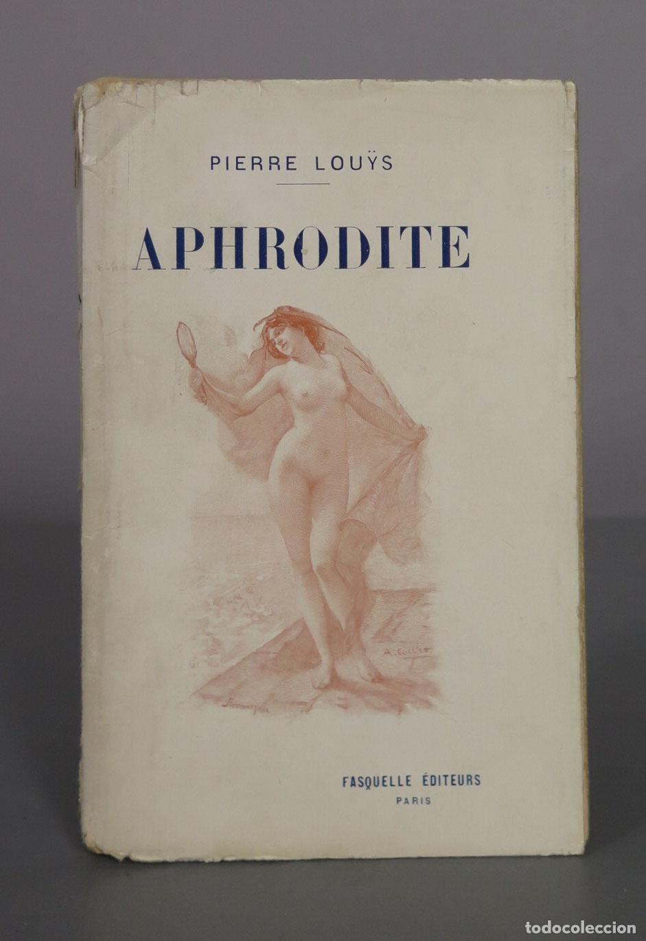 Libros antiguos: Aphrodite - Pierre Lou&yuml;s - Fasquelle &Eacute;diteurs