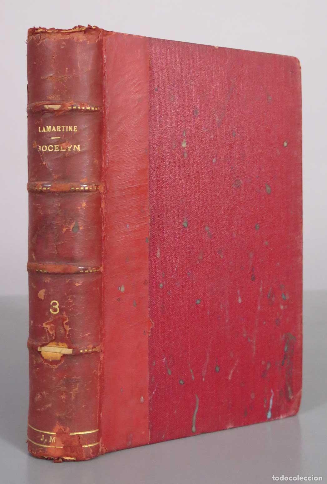Libros antiguos: Jocelyn - &Eacute;pisode: Journal trouv&eacute; chez un cur&eacute; de campagne - A. de Lamartine - Pagnerre, Furne, 1855