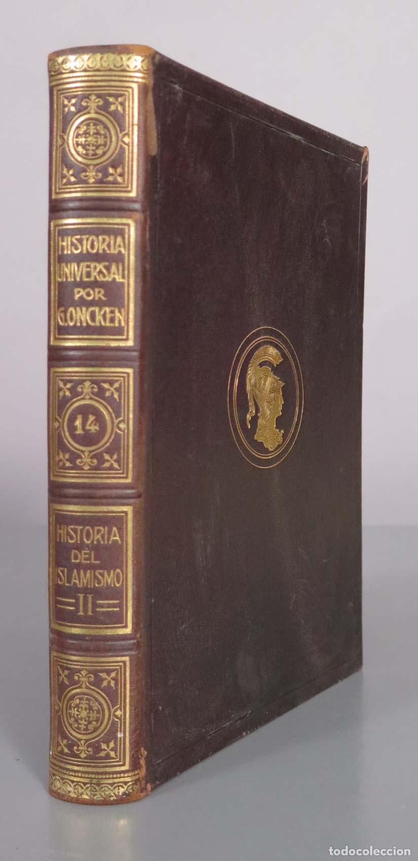 Libros antiguos: EL ISLAMISMO EN ORIENTE Y OCCIDENTE (CONTINUACI&Oacute;N) Augusto M&uuml;ller - Montaner y Sim&oacute;n 1929