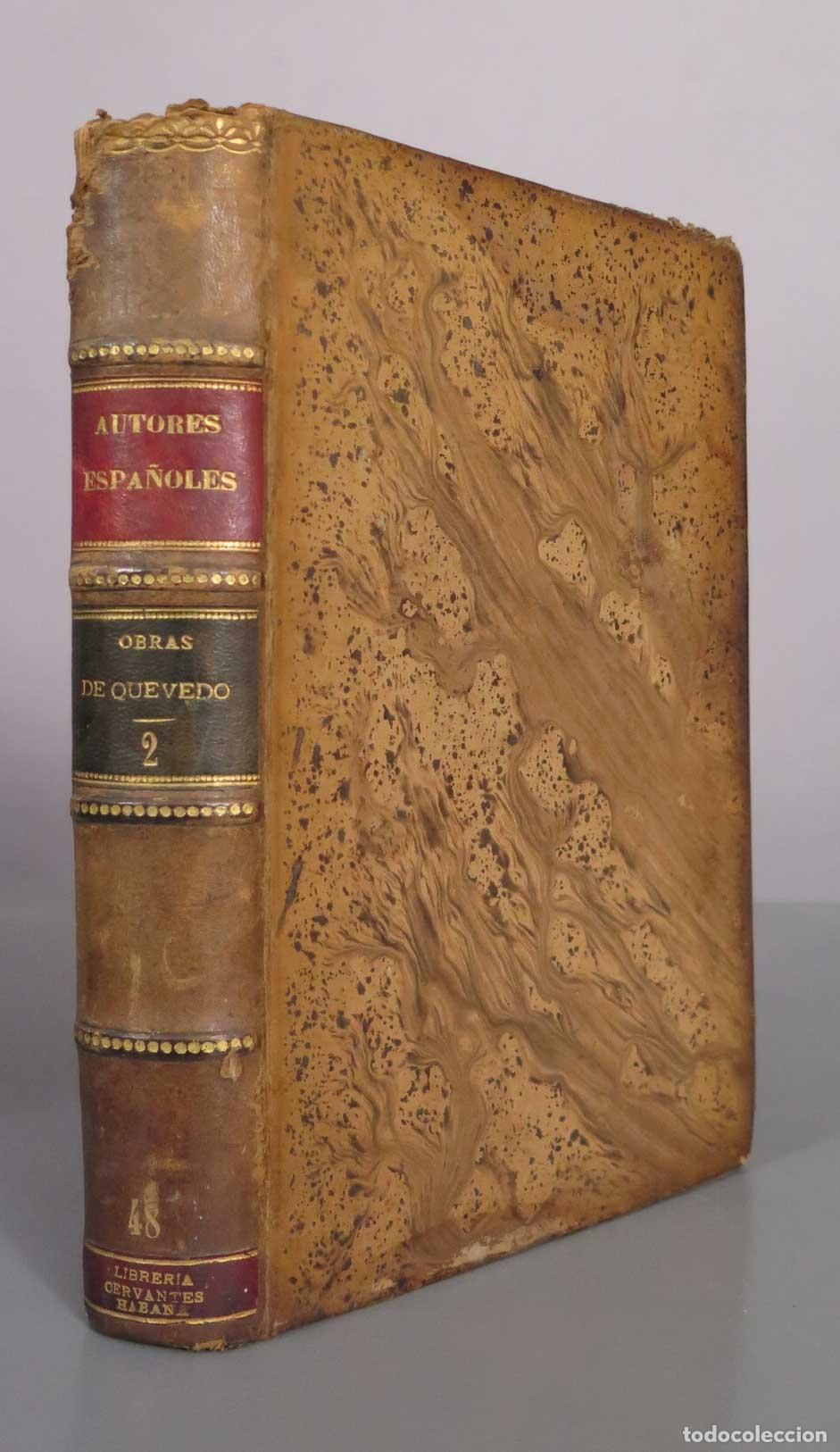 Libros antiguos: Obras de Quevedo - Francisco de Quevedo Villegas - Biblioteca de Autores Espa&ntilde;oles 1921. T II