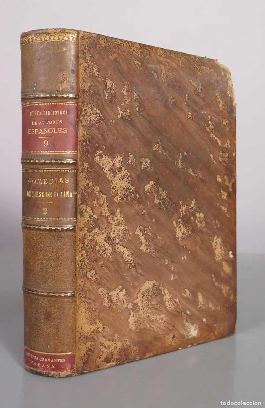 Libros antiguos: Comedias. Tomo II. Colecci&oacute;n ordenada e ilustrada - Tirso de Molina - Emilio Cotarelo y Mori - 1907