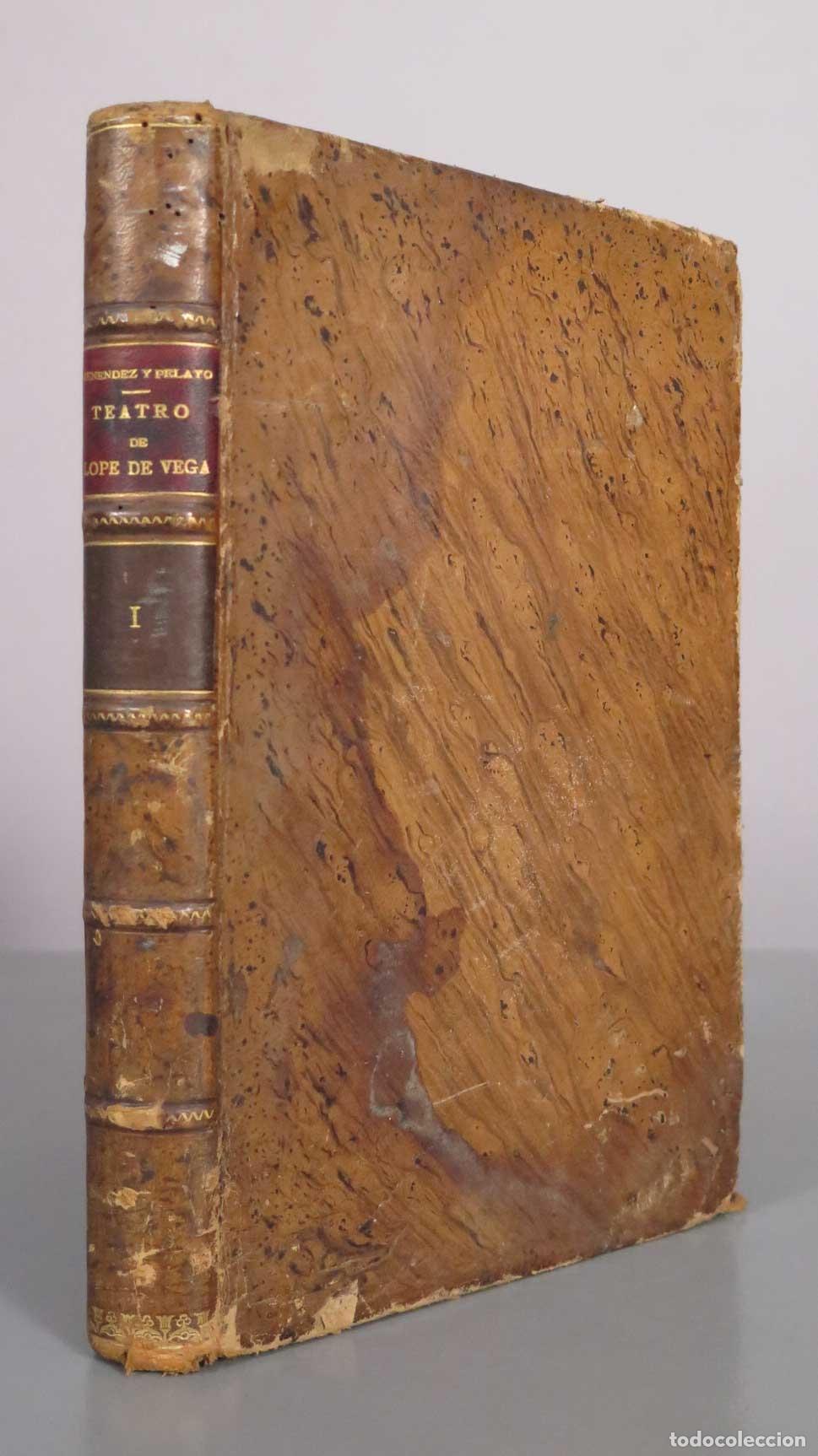 Libros antiguos: Estudios sobre el teatro de Lope de Vega - Marcelino Men&eacute;ndez y Pelayo - 1919 TOMO I
