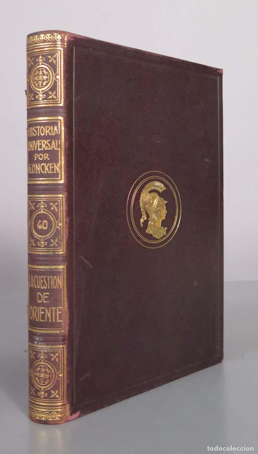 Libros antiguos: LA CUESTI&Oacute;N DE ORIENTEDESDE EL TRATADO DE PAZ DE PAR&Iacute;S HASTA EL TRATADO DE PAZ DE BERL&Iacute;N 1921
