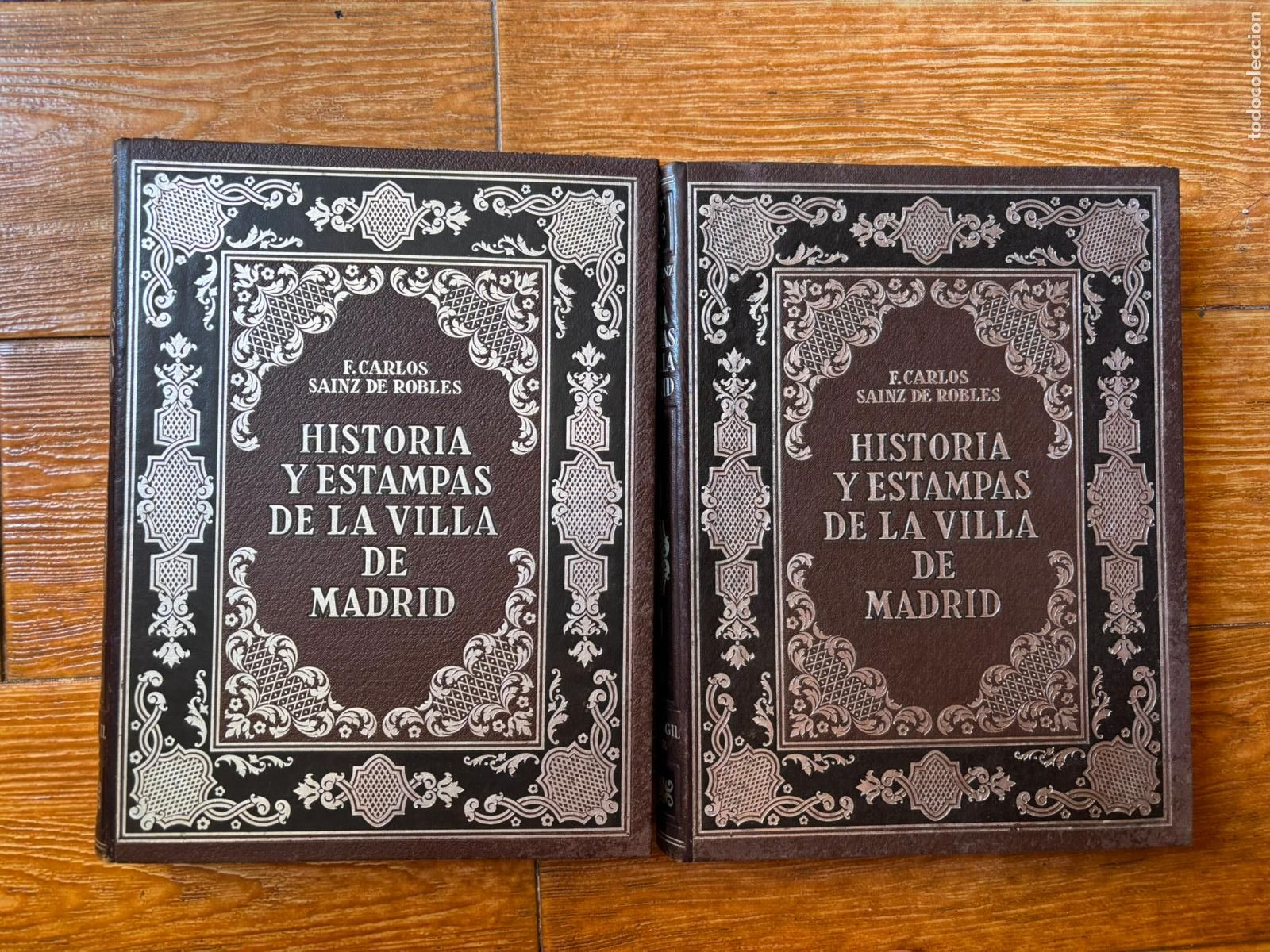 Libros antiguos: HISTORIA Y ESTAMPAS DE LA VILLA DE MADRID - FEDERICO SAINZ ROBLES 2 VOLUMENES 1&ordf; EDICION MADRID 1933