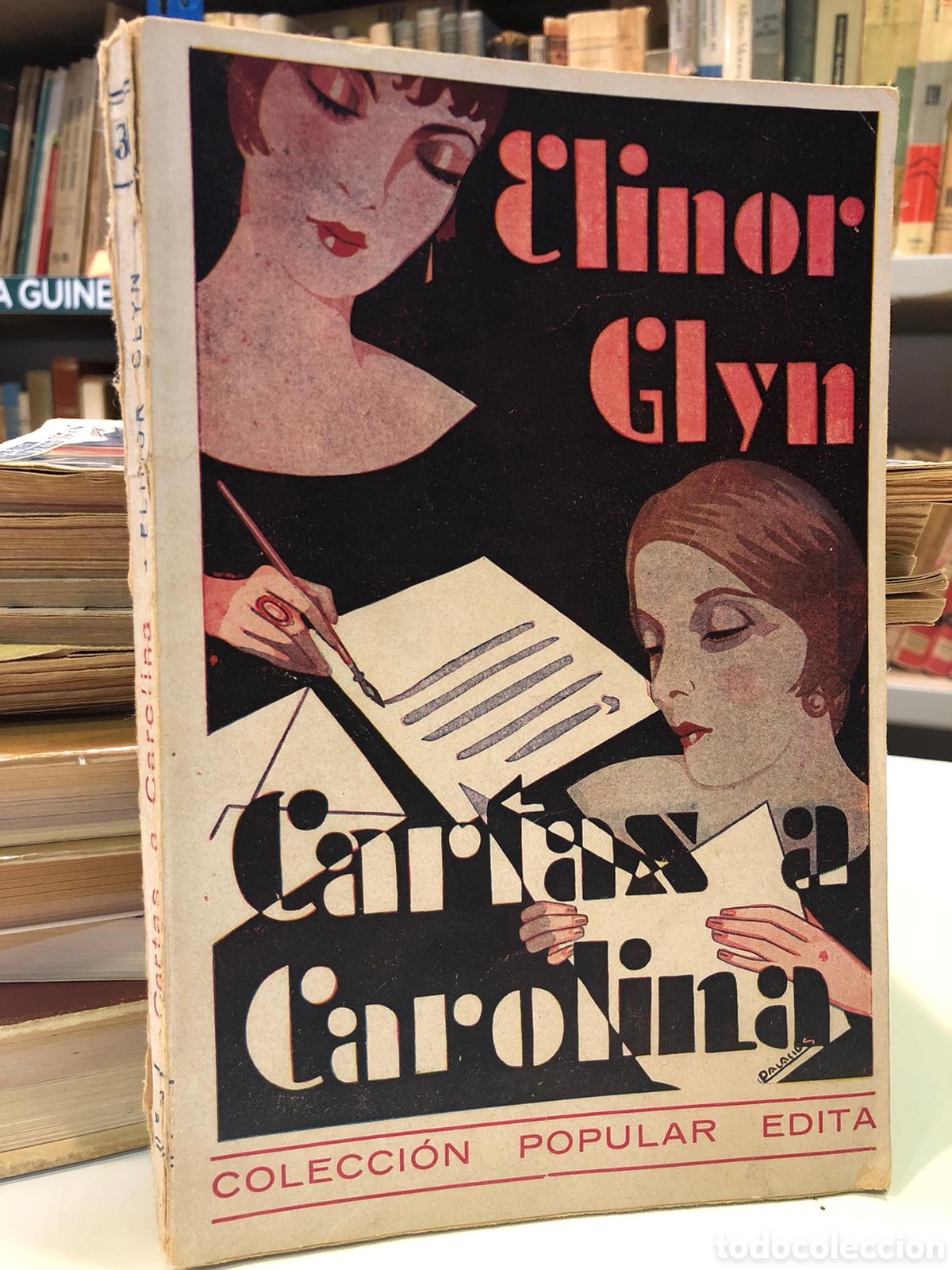 Antiquarische B&uuml;cher: Cartas a Carolina - Elinor Glyn