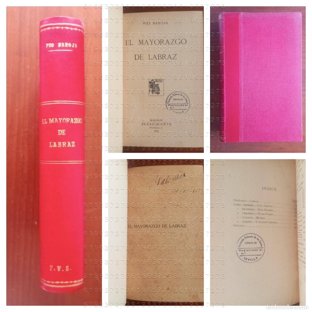 Libros antiguos: 1913 PIO BAROJA EL MAYORAZGO DE LABRAZ MADRID RENACIMIENTO 343 PGS U78