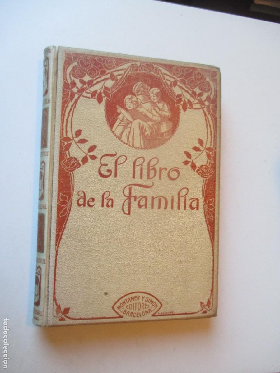 Libros antiguos: JUAN BAUTISTA ENSE&Ntilde;AT El libro de la familia W40667