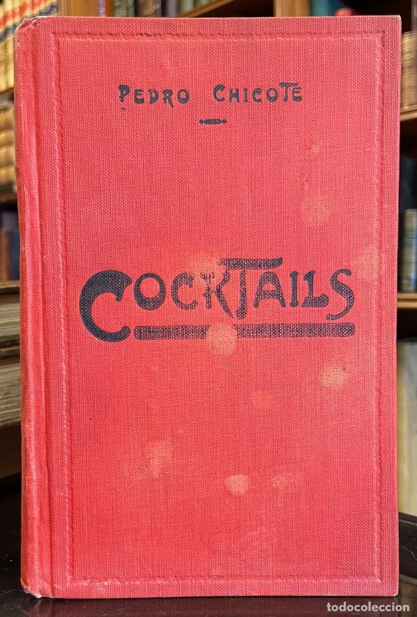 Libros antiguos: Cocktails. Pedro Chicote - Foto 1