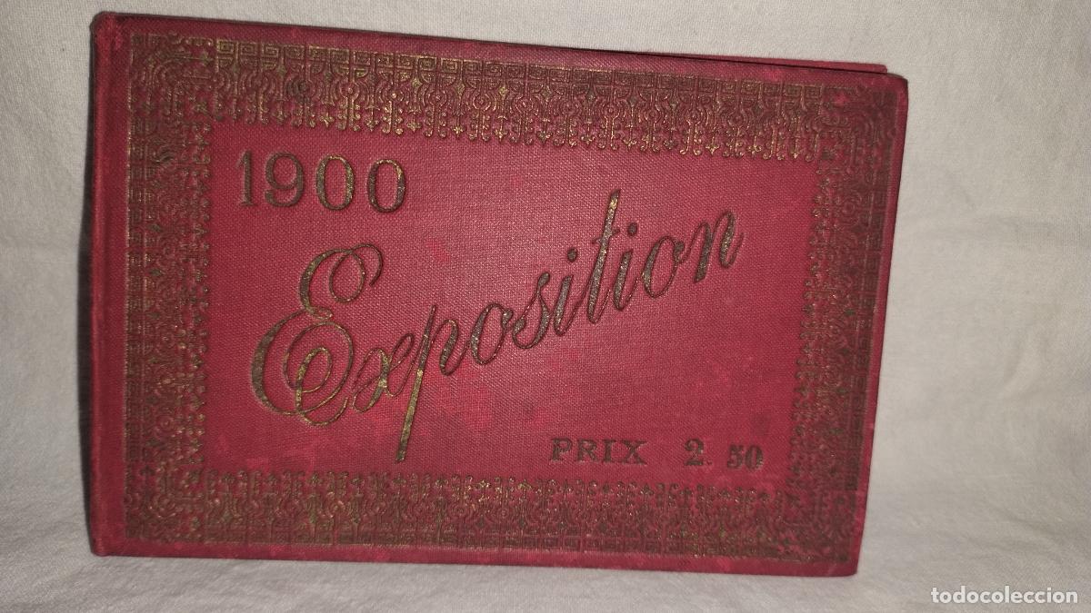 Libros antiguos: ALBUM EXPOSICION UNIVERSAL DE PARIS A&Ntilde;O 1900.