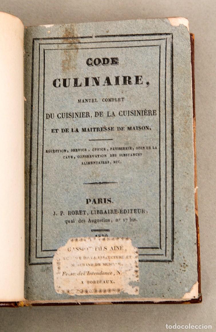 Libros antiguos: Roret - Code culinaire - 1830 - Rar&iacute;simo