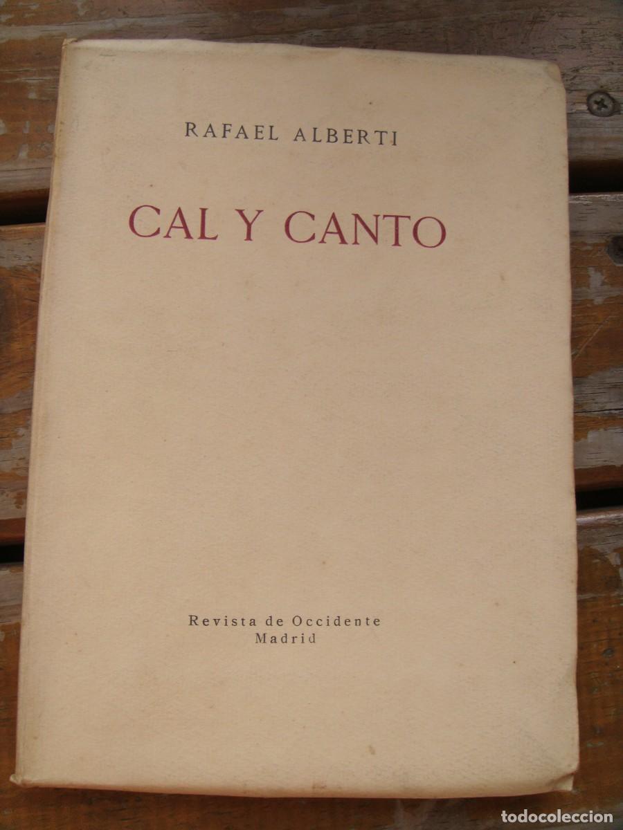Libros antiguos: Rafael Alberti: CAL Y CANTO. Primera edicion