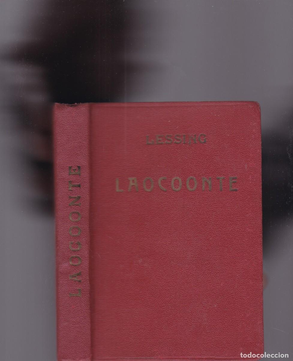 Libros antiguos: LAOCOONTE - LESSING / JAVIER MERINO, VERSI&Oacute;N CASTELLANA - LIBRER&Iacute;A BERGUA-MADRID, 1934