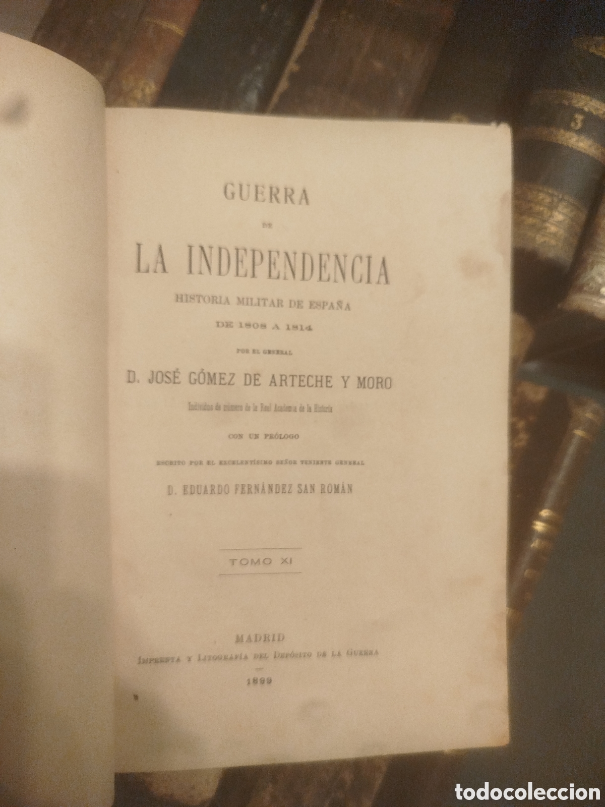 Libros antiguos: Guerra de la Independencia: Historia militar de Espa&ntilde;a de 1808 a 1814&rdquo;, una de las obras historiogr&aacute;