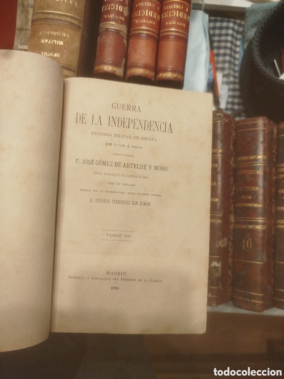 Libros antiguos: Tomo VII de la obra &rdquo;Guerra de la Independencia: Historia Militar de Espa&ntilde;a de 1808 a 1814&rdquo;.