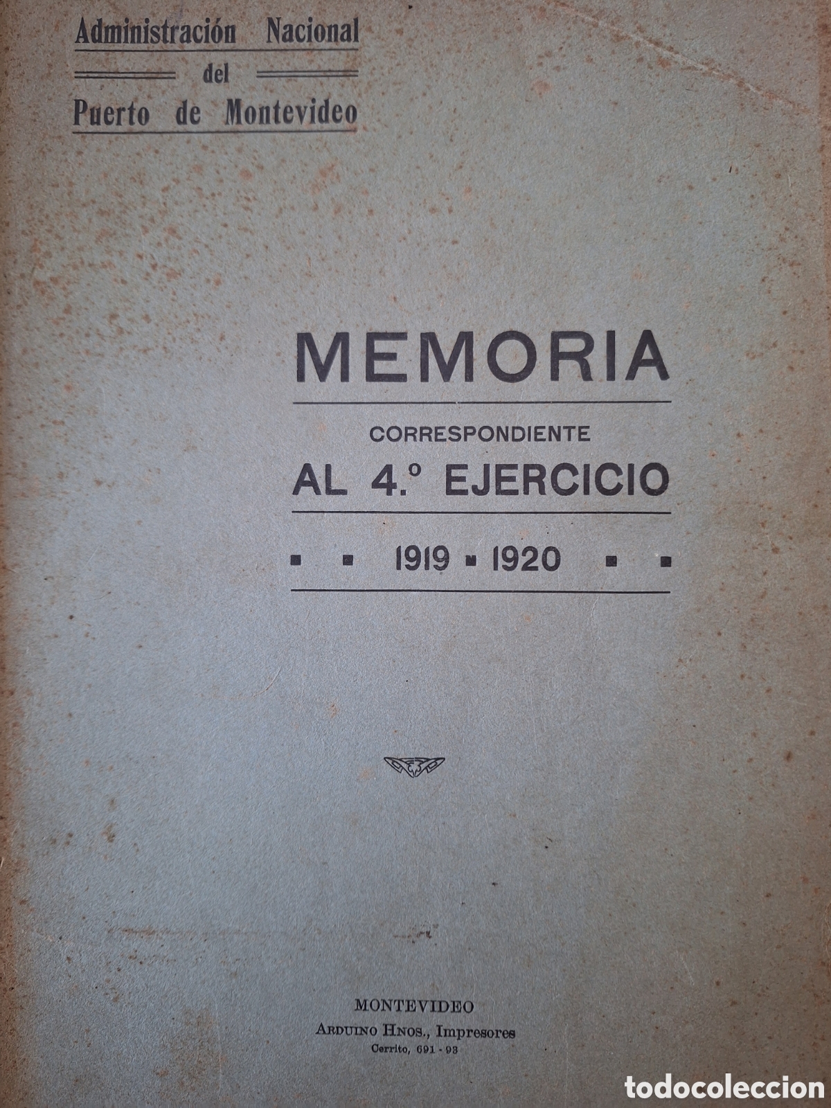 Libros antiguos: PUERTO DE MONTEVIDEO MEMORIA 4o EJERCICIO 1919/1920 NUMEROSOS DATOS