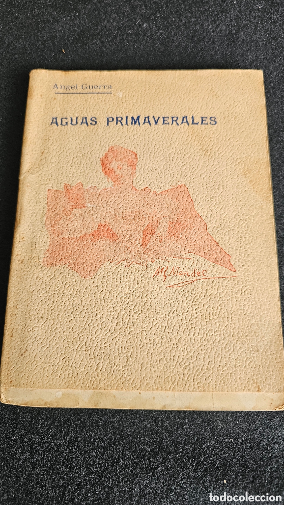 Libri antichi: Aguas primaverales 1900 Las Palmas