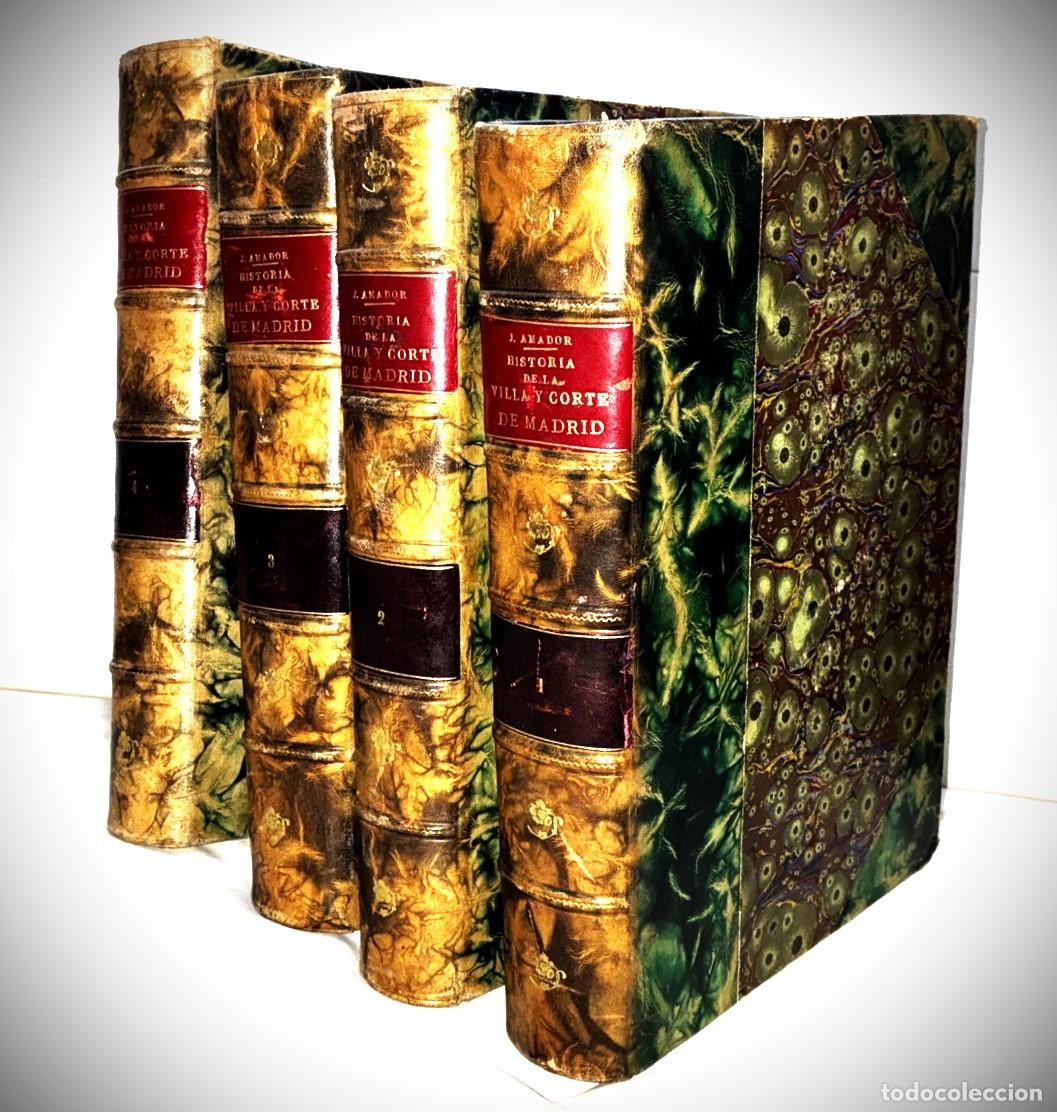 Libros antiguos: AMADOR DE LOS RIOS JOSE Y RADA DELGADO JUAN ... HISTORIA DE LA VILLA Y CORTE DE MADRID ... 1860-1864