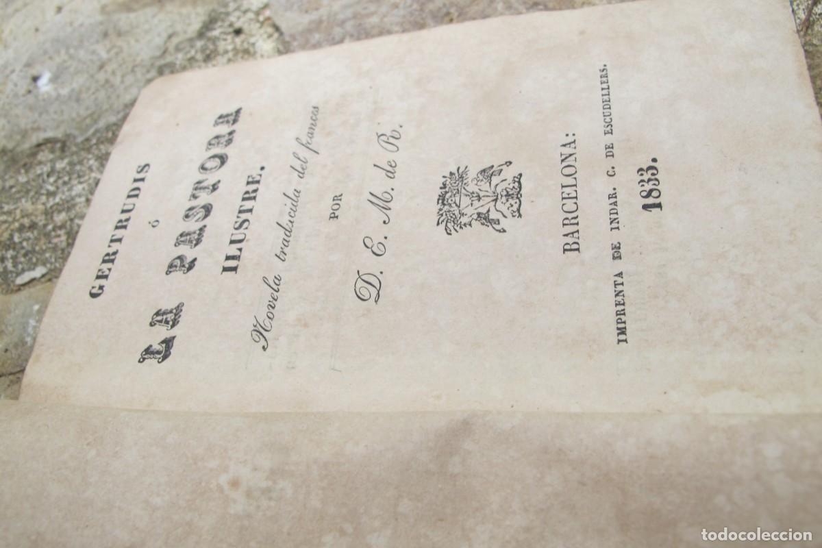 Libros antiguos: GERTRUDIS O LA PASTORA ILUSTRE. BARCELONA 1833. TRADUCIDA DEL FRANCES POR D. E. M. DE R. Y ELOISA