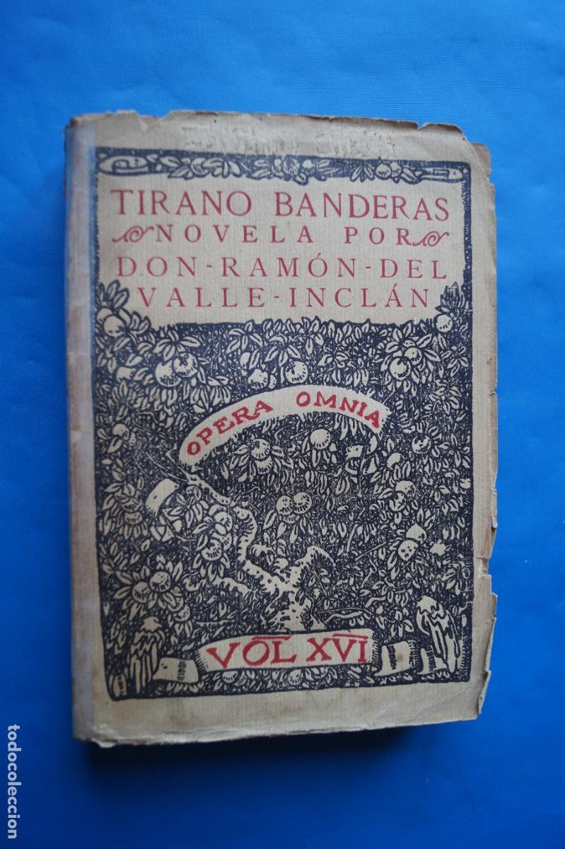 Libros antiguos: TIRANO BANDERAS. DON RAMON DEL VALLE-INCL&Aacute;N. 1926