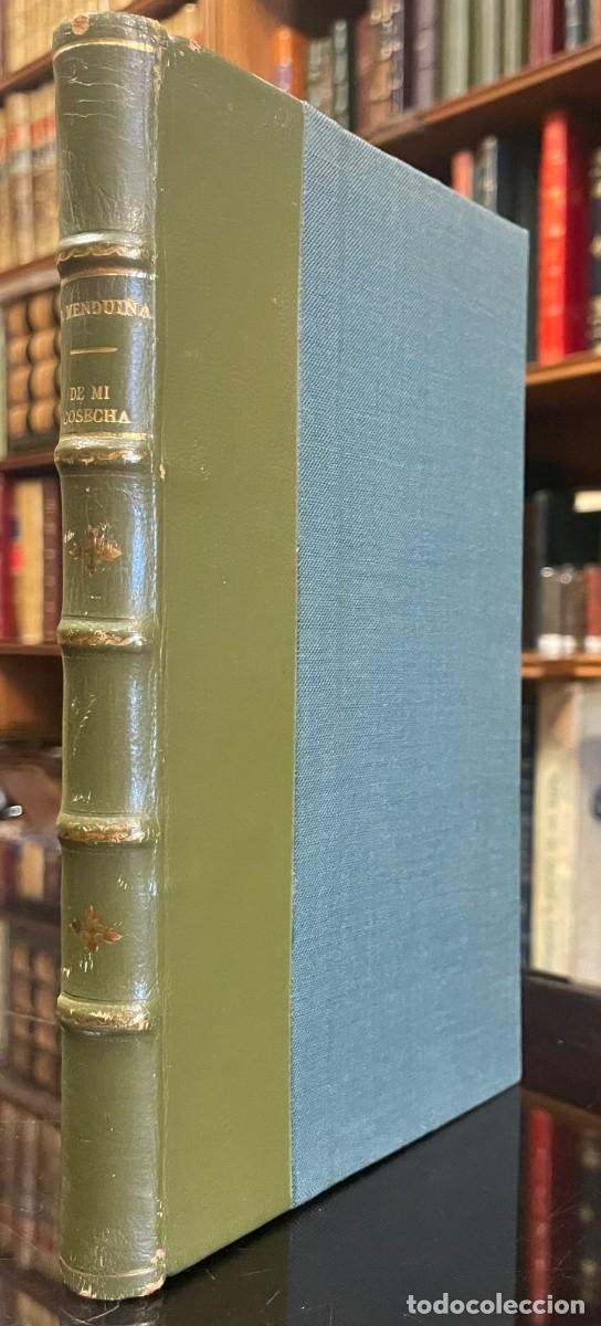 Libros antiguos: De Mi Cosecha. Juan J. Mendui&ntilde;a - Foto 1