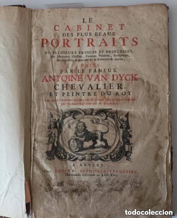 Libros antiguos: VAN DYCK,LE CABINET DES PLUS BEAUX PORTRAITS DE PLUSIEURS PRINCES ET PRINCESSES, A&Ntilde;O 1720
