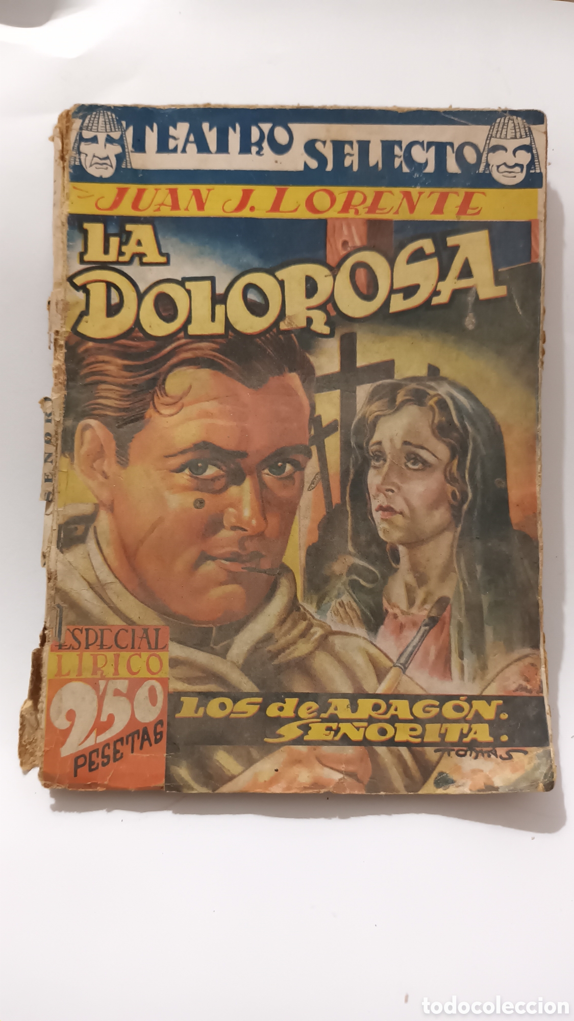 Libros antiguos: La dolorosa, zarzuela en dos actos. Juan J. Lorente