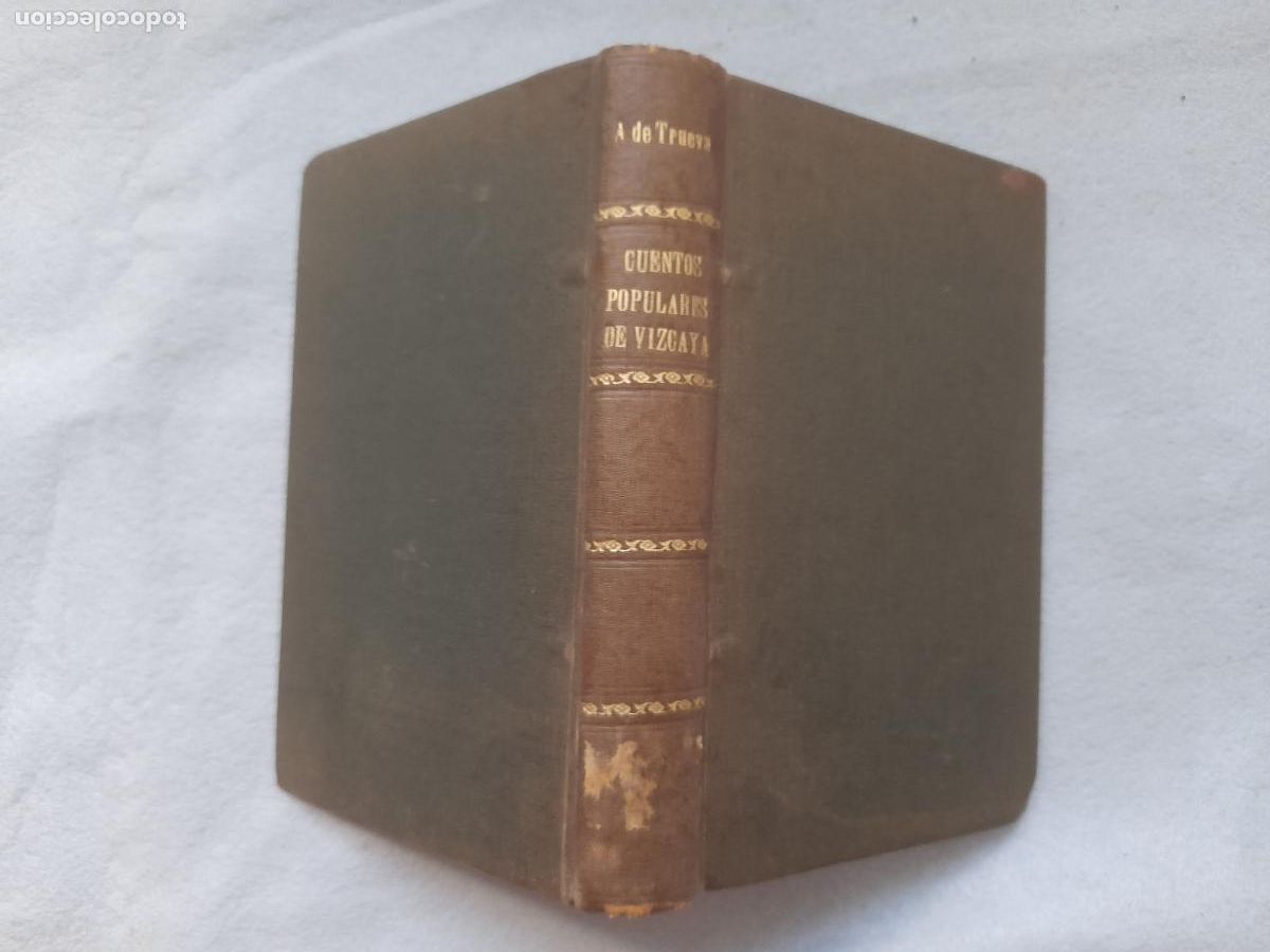 Old books: Cuentos Populares de Vizcaya. A&ntilde;o 1905.