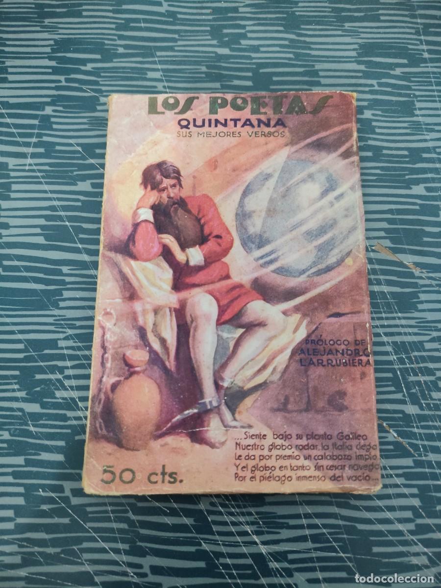 Libros antiguos: LOS POETAS, QUINTANA,SUS MEJORES VERSOS,1928,A&Ntilde;O I,NUM.14,79 P&Aacute;GINAS.