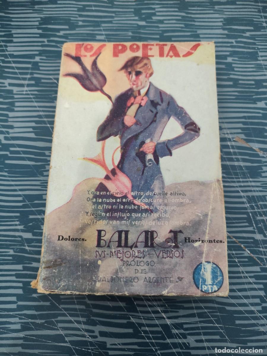 Libros antiguos: LOS POETAS, FEDERICO BALART,SUS MEJORES VERSOS,1928,A&Ntilde;O I,NUM.17,156 P&Aacute;GINAS.