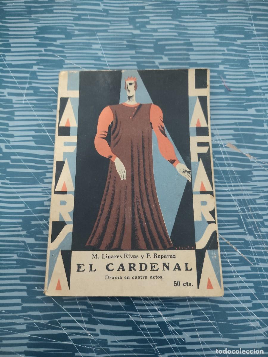 Libros antiguos: LA FARSA,EL CARDENAL,LUIS N.PARKER,A&Ntilde;O III, SEPTIEMBRE 1929,NUM.106,63 P&Aacute;G.