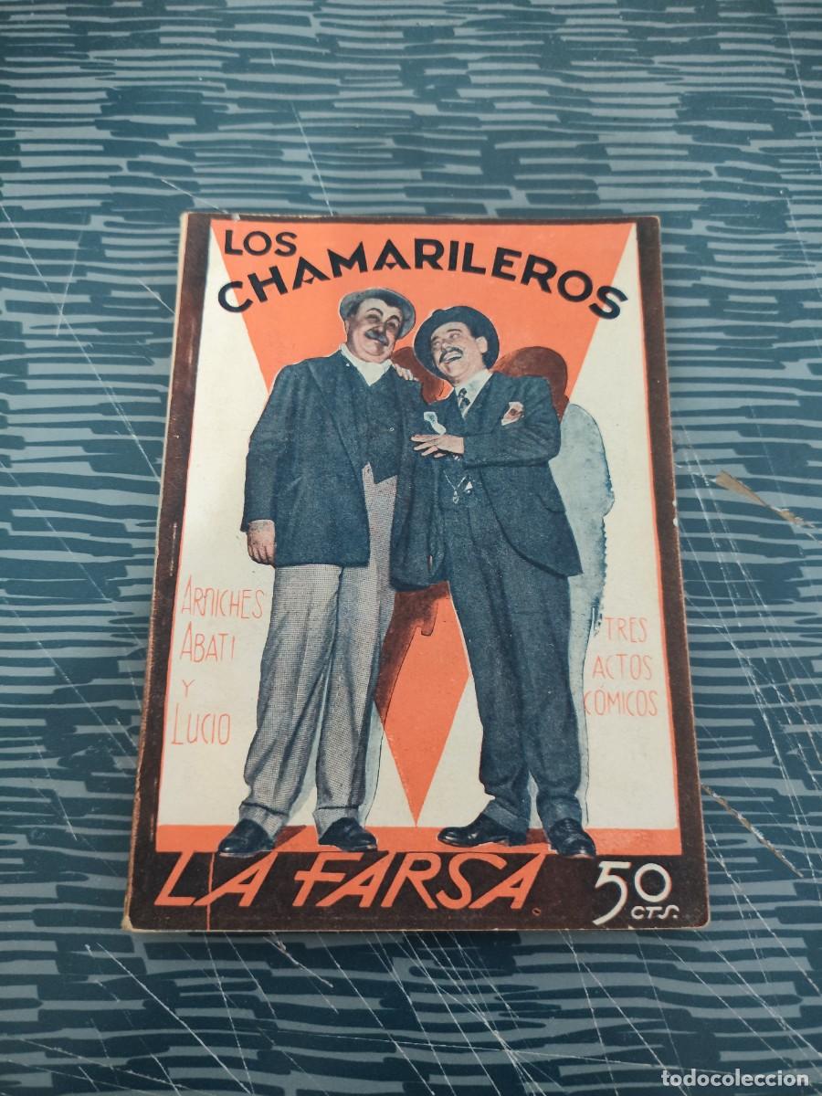 Libros antiguos: LA FARSA,A&Ntilde;O V, MARZO 1931,NUM.182,LOS CHAMARILEROS,CARLOS ARNICHES,J.ABATI,J.DE LUCIO,80 P&Aacute;GINAS .